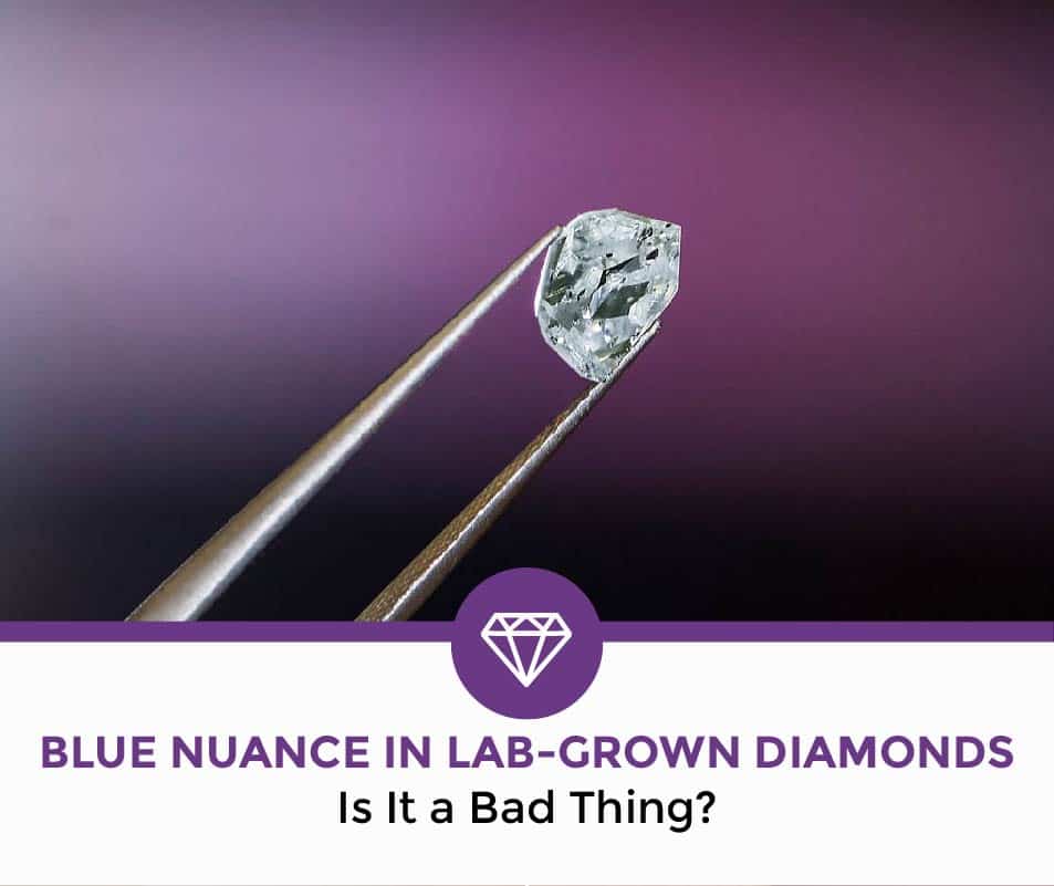 blue nuance in lab diamonds-01 blue nuance in lab grown diamonds